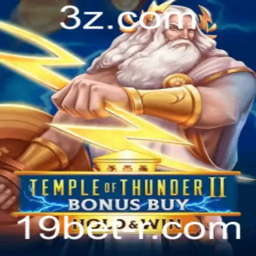 Explorando o Temple of Thunder II Bonus Buy: Uma Jornada Épica com 19bet