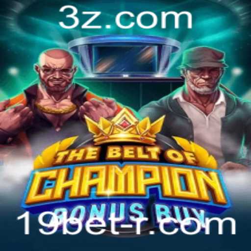 TheBeltOfChampionBonusBuy: A Nova Sensação no Mundo dos Jogos